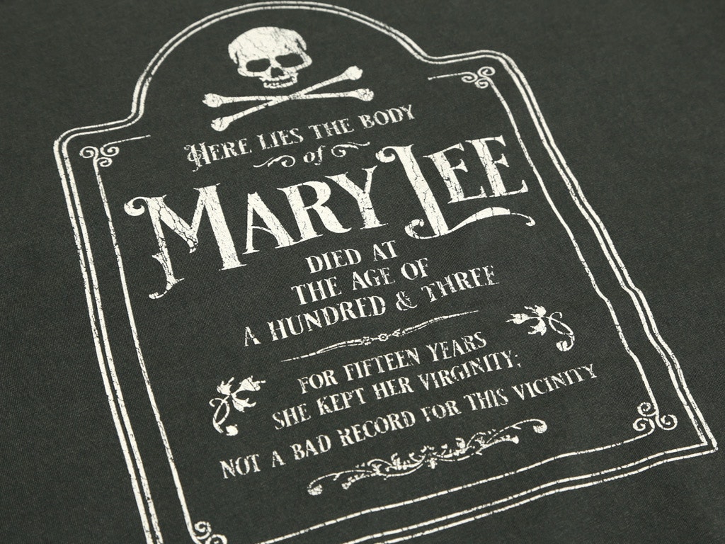 HERE LIES THE BODY OF MARY LEE T-SHIRT