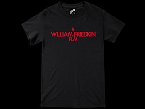 A WILLIAM FRIEDKIN FILM - REGULAR T-SHIRT-2