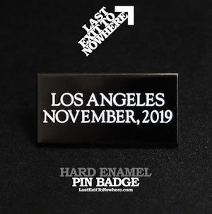 LOS ANGELES NOVEMBER 2019 - HARD ENAMEL PIN BADGE