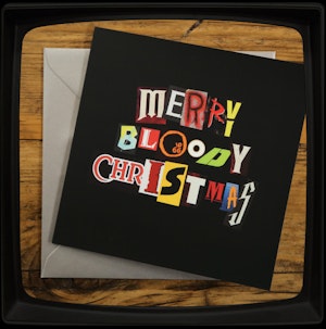 MERRY BLOODY CHRISTMAS - GREETING CARD