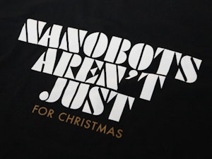 NANOBOTS AREN'T JUST FOR CHRISTMAS - FITTED T-SHIRT-3
