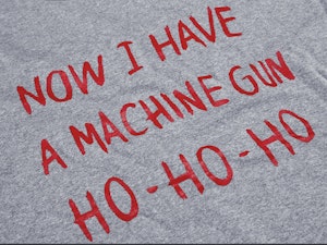 NOW I HAVE A MACHINE GUN HO-HO-HO - REGULAR T-SHIRT-3