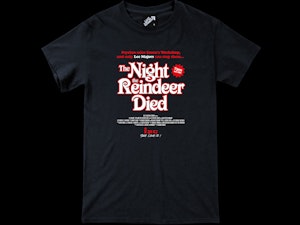 THE NIGHT THE REINDEER DIED - REGULAR T-SHIRT-2