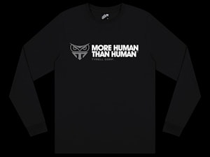 MORE HUMAN THAN HUMAN - LONG SLEEVE T-SHIRT-4