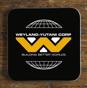 WEYLAND-YUTANI - COASTER
