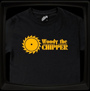 WOODY THE CHIPPER - REGULAR T-SHIRT